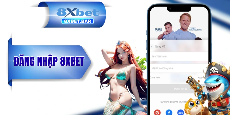 Đăng Nhập 8XBET - Thực Hiện Nhanh Gọn Chỉ Với Đúng 3 Bước