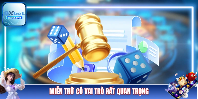 Miễn trừ trách nhiệm 8XBET có vai trò rất quan trọng